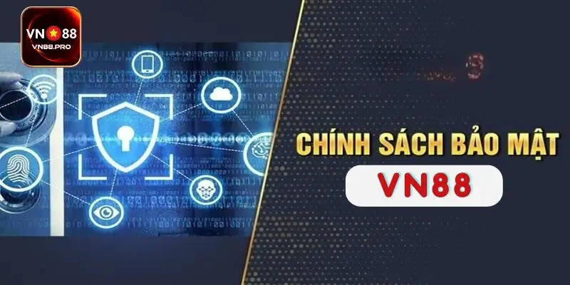 Vn88 sở hữu hệ thống bảo mật vô cùng kiên cố